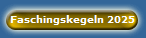 Faschingskegeln 2025