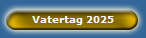 Vatertag 2025